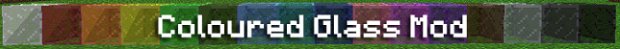[1.7.3] Coloured Glass Mod! V1.0